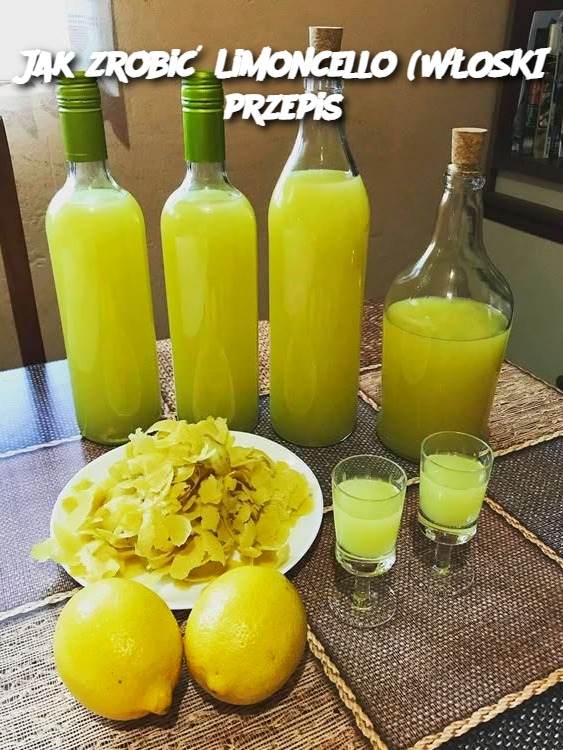 Jak_zrobi__Limoncello__W_OSKI_przepis Jak_zrobi__Limoncello__W_OSKI_przepis