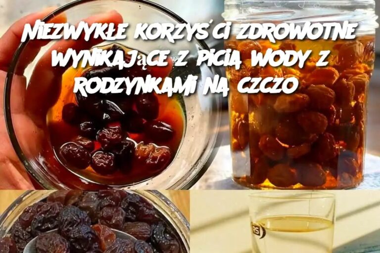 Niezwyk_e_korzy_ci_zdrowotne_wynikaj_ce_z_picia_wody_z_rodzynkami_na_czczo