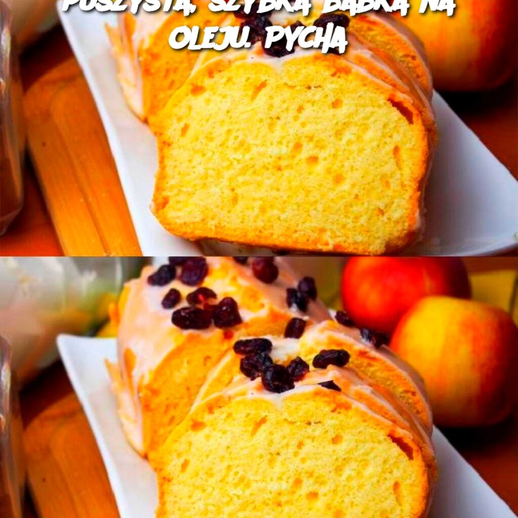 Puszysta__szybka_babka_na_oleju__Pycha Puszysta__szybka_babka_na_oleju__Pycha