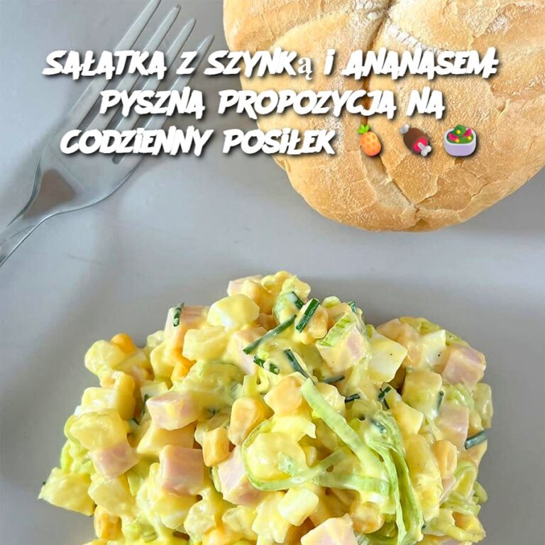 Sa_atka_z_Szynk__i_Ananasem__Pyszna_Propozycja_na_Codzienny_Posi_ek_______