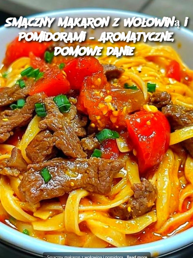 Smaczny_Makaron_z_Wo_owin__i_Pomidorami___Aromatyczne__Domowe_Danie
