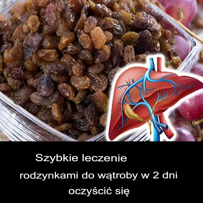 Szybka_kuracja_rodzynkowa_oczyszczaj_ca_w_trob__w_2_dni Szybka_kuracja_rodzynkowa_oczyszczaj_ca_w_trob__w_2_dni