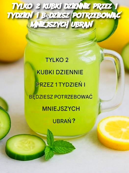 Tylko_2_kubki_dziennie_przez_1_tydzie__i_b_dziesz_potrzebowa__mniejszych_ubra__ Tylko_2_kubki_dziennie_przez_1_tydzie__i_b_dziesz_potrzebowa__mniejszych_ubra__