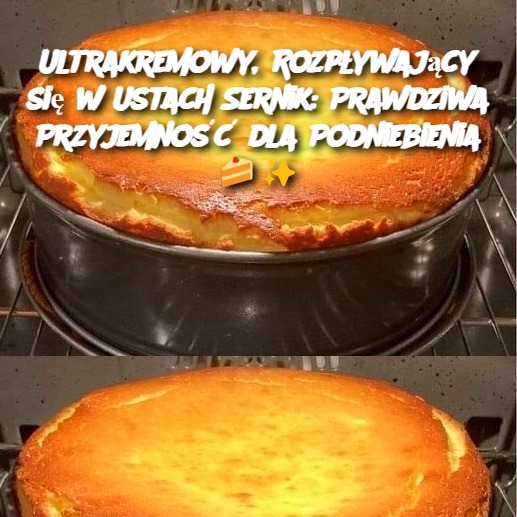 Ultrakremowy__Rozp_ywaj_cy_si__w_Ustach_Sernik__Prawdziwa_Przyjemno___dla_Podniebienia____ Ultrakremowy__Rozp_ywaj_cy_si__w_Ustach_Sernik__Prawdziwa_Przyjemno___dla_Podniebienia____