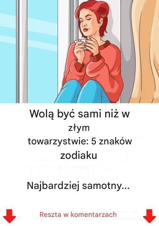Wol__by__sami_ni__w_z_ym_towarzystwie__5_najbardziej_samotnych_znak_w_zodiaku Wol__by__sami_ni__w_z_ym_towarzystwie__5_najbardziej_samotnych_znak_w_zodiaku