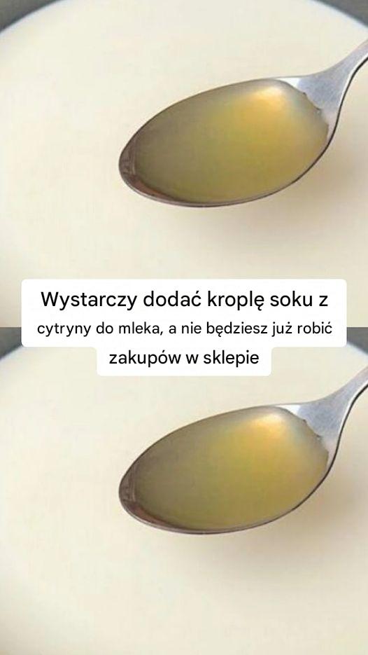 Wystarczy_doda__kropl__soku_z_cytryny_do_mleka__a_nie_b_dziesz_ju__robi__zakup_w_w_sklepie Wystarczy_doda__kropl__soku_z_cytryny_do_mleka__a_nie_b_dziesz_ju__robi__zakup_w_w_sklepie