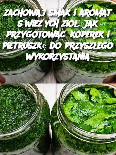 Zachowaj_smak_i_aromat__wie_ych_zi____Jak_przygotowa__koperek_i_pietruszk__do_przysz_ego_wykorzystania Zachowaj_smak_i_aromat__wie_ych_zi____Jak_przygotowa__koperek_i_pietruszk__do_przysz_ego_wykorzystania