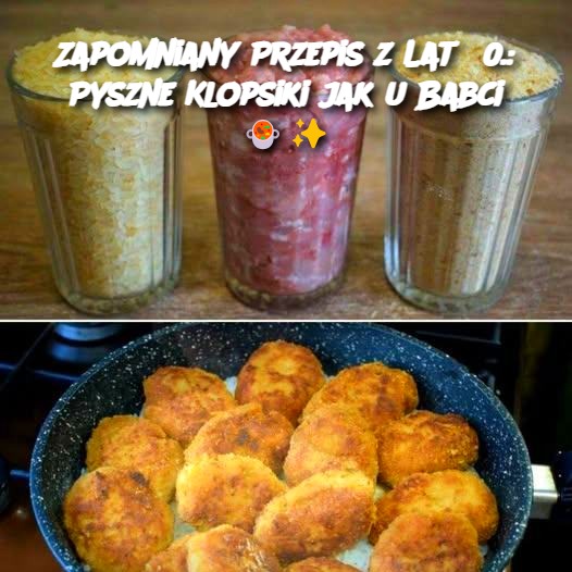 Zapomniany_Przepis_z_Lat_50___Pyszne_Klopsiki_jak_u_Babci____ Zapomniany_Przepis_z_Lat_50___Pyszne_Klopsiki_jak_u_Babci____