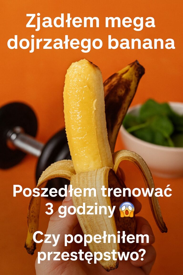 Zjad_em_mocno_dojrza_ego_banana_i__wiczy_em_3_godziny__Pope_ni_em_przest_pstwo__