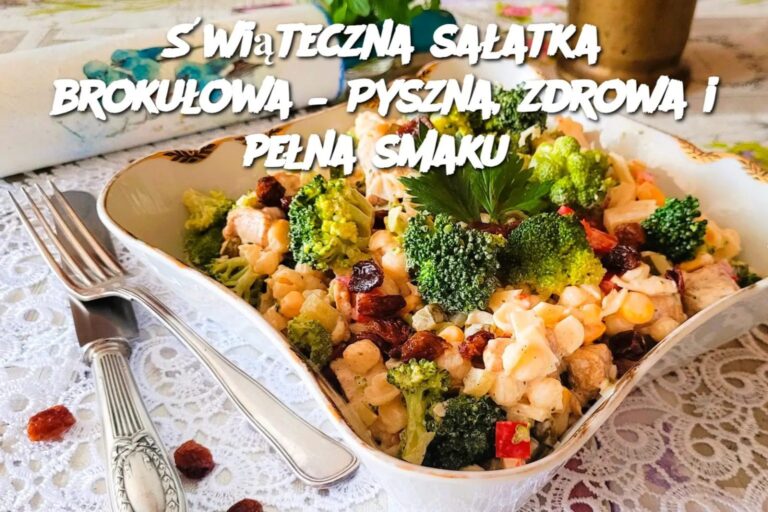 wi_teczna_sa_atka_broku_owa___Pyszna__zdrowa_i_pe_na_smaku