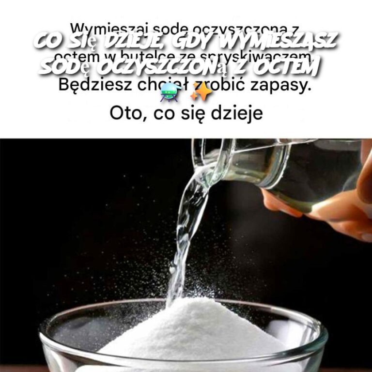 Co_Si__Dzieje__Gdy_Wymieszasz_Sod__Oczyszczon__z_Octem_____