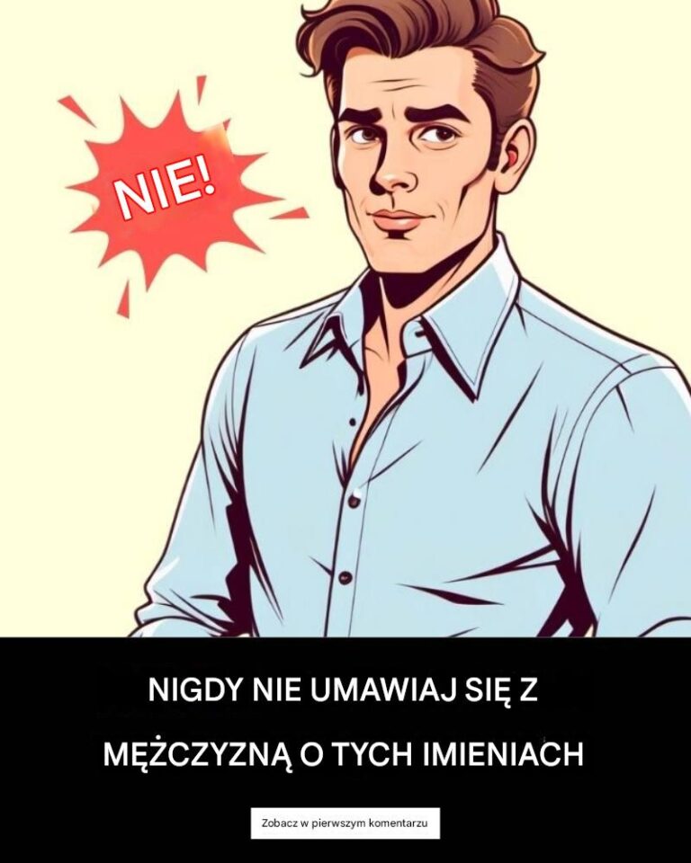 Je_li_m__czyzna_ma_jedno_z_tych_imion__nie_umawiaj_si__z_nim