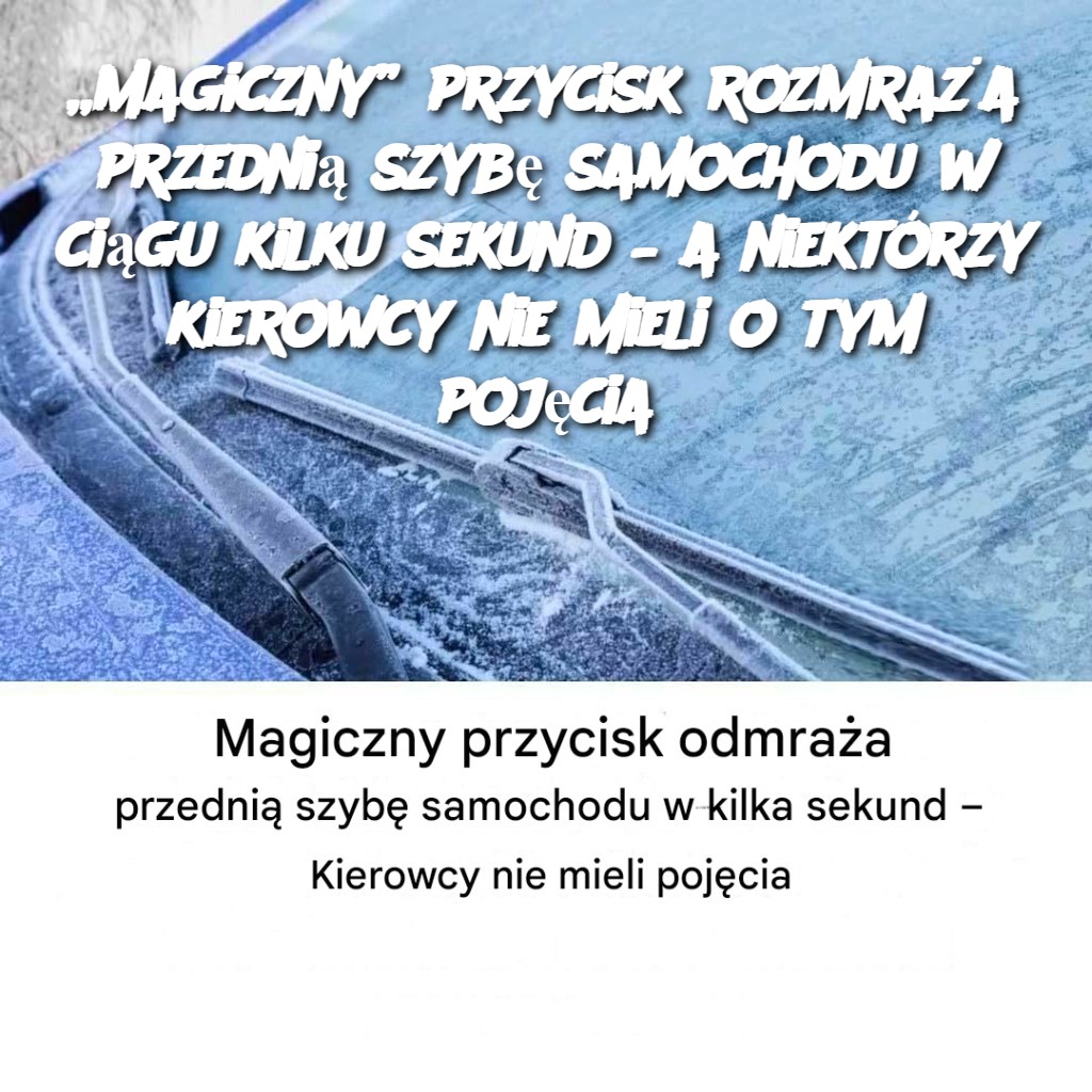 Magiczny__przycisk_rozmra_a_przedni__szyb__samochodu_w_ci_gu_kilku_sekund___a_niekt_rzy_kierowcy_nie_mieli_o_tym_poj_cia Magiczny__przycisk_rozmra_a_przedni__szyb__samochodu_w_ci_gu_kilku_sekund___a_niekt_rzy_kierowcy_nie_mieli_o_tym_poj_cia