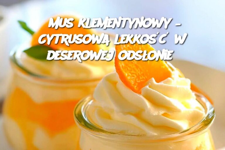 Mus_klementynowy___Cytrusowa_lekko___w_deserowej_ods_onie