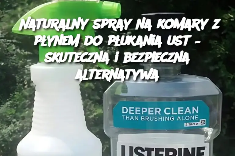 Naturalny_spray_na_komary_z_p_ynem_do_p_ukania_ust___skuteczna_i_bezpieczna_alternatywa Naturalny_spray_na_komary_z_p_ynem_do_p_ukania_ust___skuteczna_i_bezpieczna_alternatywa