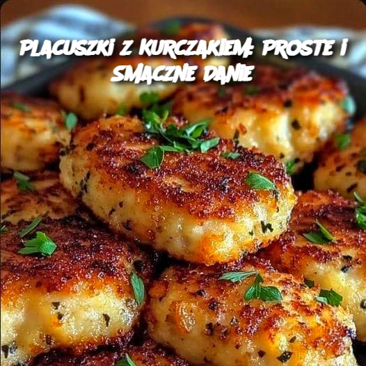 Placuszki_z_Kurczakiem__Proste_i_Smaczne_Danie Placuszki_z_Kurczakiem__Proste_i_Smaczne_Danie