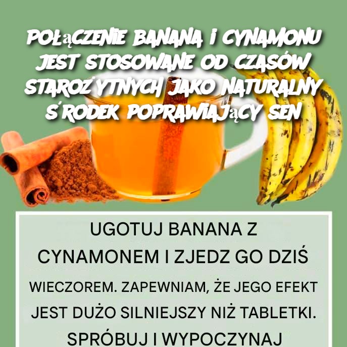 Po__czenie_banana_i_cynamonu_jest_stosowane_od_czas_w_staro_ytnych_jako_naturalny__rodek_poprawiaj_cy_sen-1 Po__czenie_banana_i_cynamonu_jest_stosowane_od_czas_w_staro_ytnych_jako_naturalny__rodek_poprawiaj_cy_sen-1