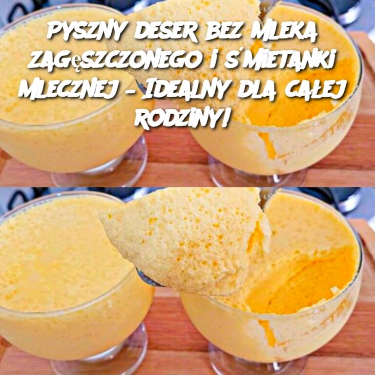 Pyszny_deser_bez_mleka_zag_szczonego_i__mietanki_mlecznej___Idealny_dla_ca_ej_rodziny_