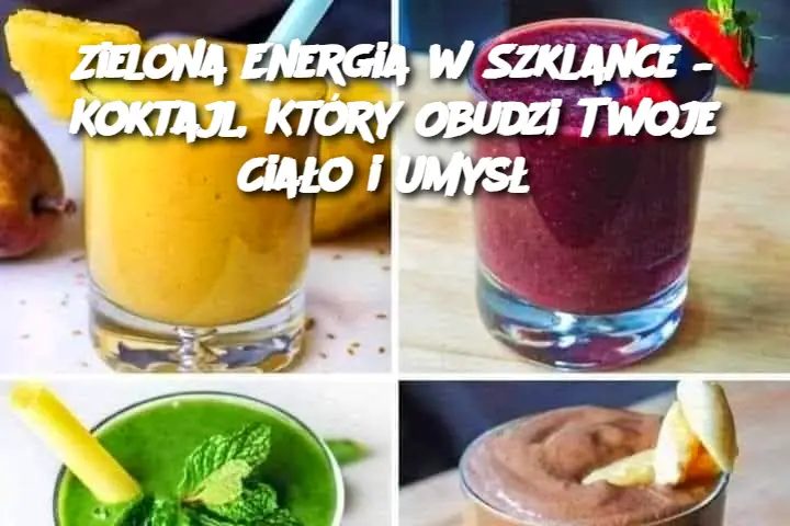 Zielona_Energia_w_Szklance___Koktajl__Kt_ry_Obudzi_Twoje_Cia_o_i_Umys_ Zielona_Energia_w_Szklance___Koktajl__Kt_ry_Obudzi_Twoje_Cia_o_i_Umys_