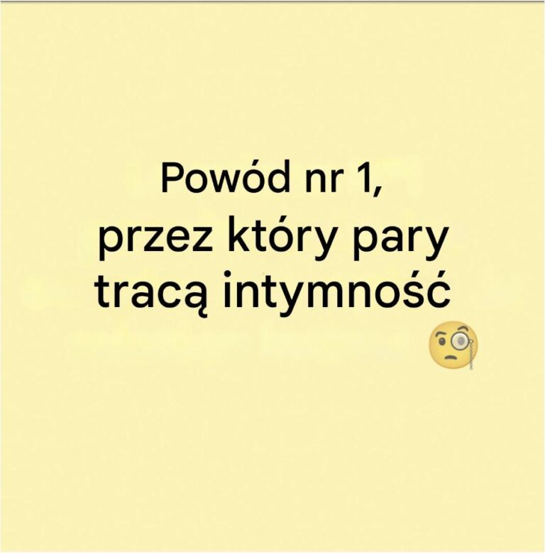 10_powod_w__dla_kt_rych_niekt_re_pary_trac__intymno__-1