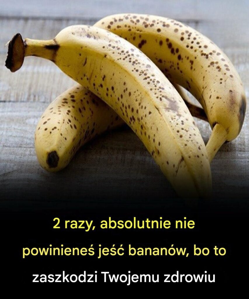 2_razy__kiedy_absolutnie_nie_powiniene__je___banan_w 2_razy__kiedy_absolutnie_nie_powiniene__je___banan_w