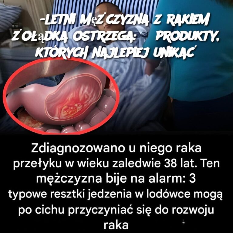 38_letni_m__czyzna_z_rakiem__o__dka_ostrzega__3_produkty__kt_rych_najlepiej_unika_