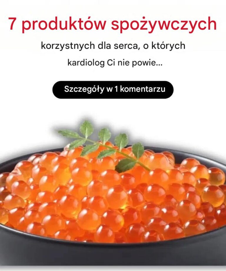 7_produkt_w_spo_ywczych__o_kt_rych_kardiolog_Ci_nie_opowie
