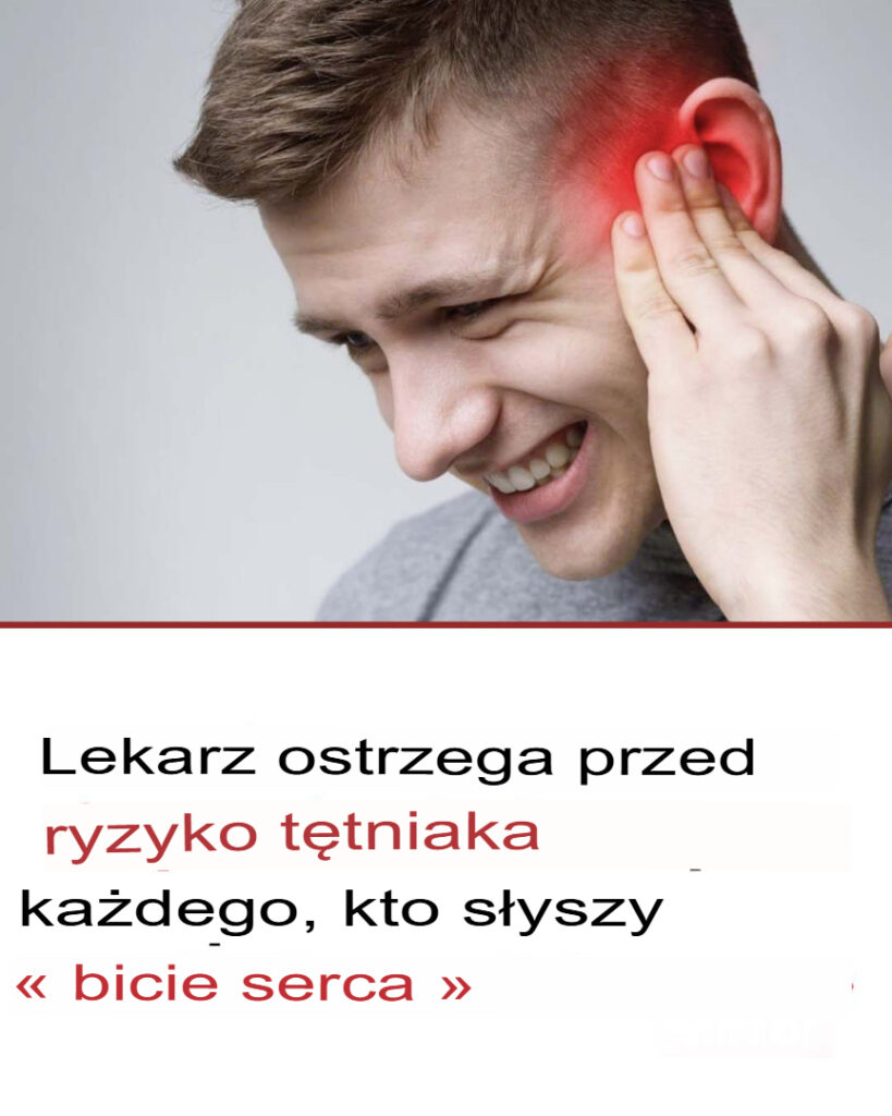 Lekarz_ostrzega_ka_dego__kto_s_yszy__bicie_serca__w_uchu__przed_ryzykiem_t_tniaka Lekarz_ostrzega_ka_dego__kto_s_yszy__bicie_serca__w_uchu__przed_ryzykiem_t_tniaka