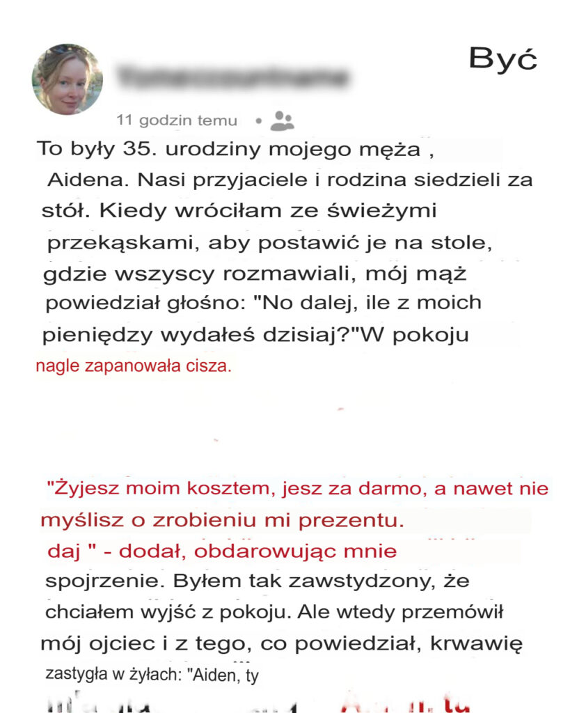 Na_przyj_ciu_urodzinowym_m_j_m___powiedzia__do_mnie___Je_li_b_dziesz__y_a_dzi_ki_mnie__b_dziesz_jad_a_za_darmo___S_owa_mojego_ojca_sprawi_y___e_przesz_y_mnie_ciarki_-1 Na_przyj_ciu_urodzinowym_m_j_m___powiedzia__do_mnie___Je_li_b_dziesz__y_a_dzi_ki_mnie__b_dziesz_jad_a_za_darmo___S_owa_mojego_ojca_sprawi_y___e_przesz_y_mnie_ciarki_-1