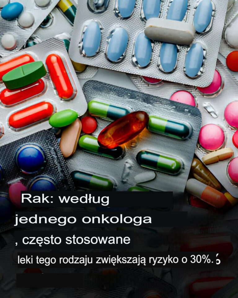 Onkolog_twierdzi___e_niekt_re_powszechnie_stosowane_leki_mog__zwi_ksza__ryzyko_zachorowania_na_raka_o_30_