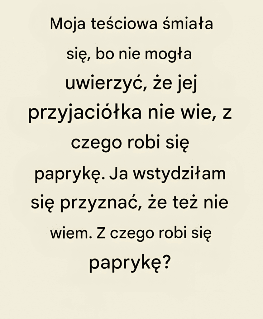 U_ytkownicy_online_nie_mogli_uwierzy___z_czego_tak_naprawd__robi_si__papryk_ U_ytkownicy_online_nie_mogli_uwierzy___z_czego_tak_naprawd__robi_si__papryk_