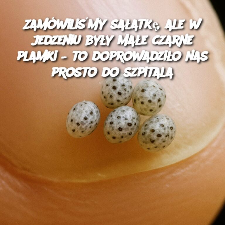 Zam_wili_my_sa_atk___ale_w_jedzeniu_by_y_ma_e_czarne_plamki___to_doprowadzi_o_nas_prosto_do_szpitala