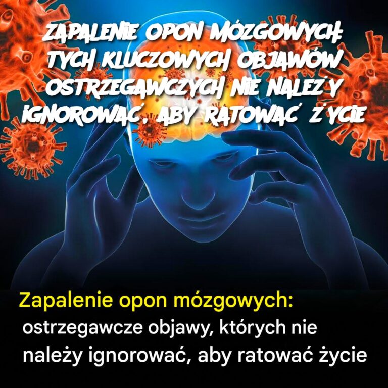 Zapalenie_opon_m_zgowych__tych_kluczowych_objaw_w_ostrzegawczych_nie_nale_y_ignorowa___aby_ratowa___ycie
