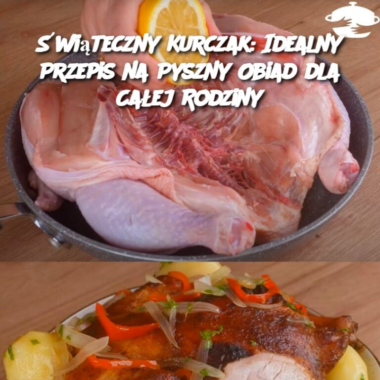wi_teczny_Kurczak__Idealny_Przepis_na_Pyszny_Obiad_dla_Ca_ej_Rodziny