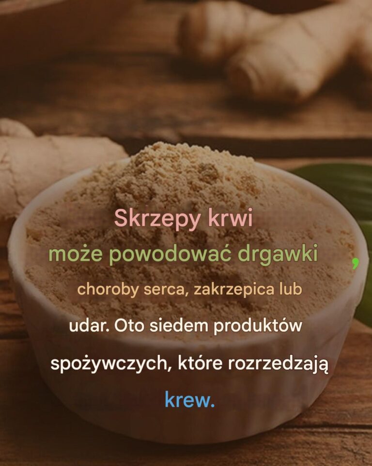 7_produkt_w_rozrzedzaj_cych_krew__kt_re_musisz_zna_