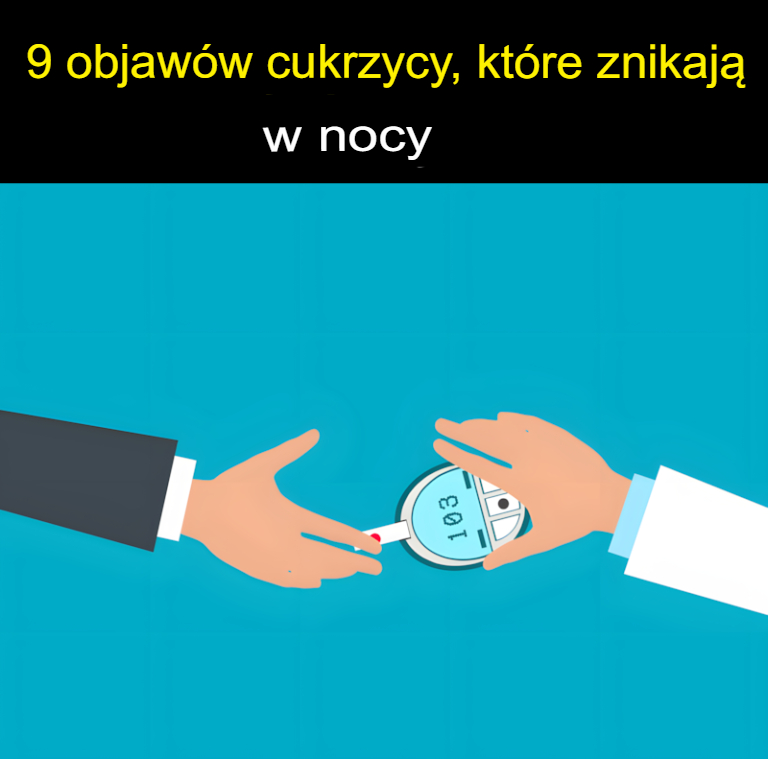 9_objaw_w_cukrzycy__kt_re_pojawiaj__si__w_nocy-2 9_objaw_w_cukrzycy__kt_re_pojawiaj__si__w_nocy-2
