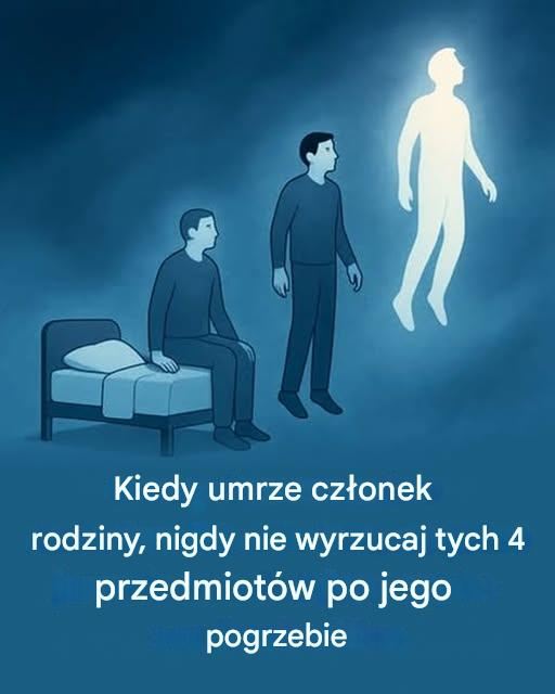 Kiedy_umrze_cz_onek_rodziny__nigdy_nie_wyrzucaj_tych_czterech_rzeczy_po_jego_pogrzebie-2 Kiedy_umrze_cz_onek_rodziny__nigdy_nie_wyrzucaj_tych_czterech_rzeczy_po_jego_pogrzebie-2