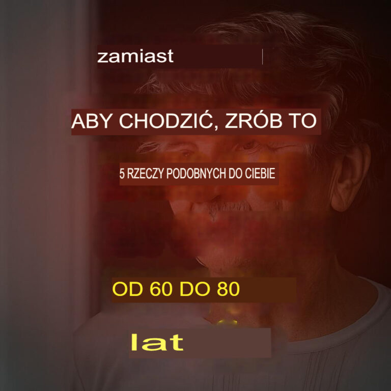 Masz_60__70_czy_80_lat__Chodzisz_mniej__Spr_buj_tych_5_rzeczy_