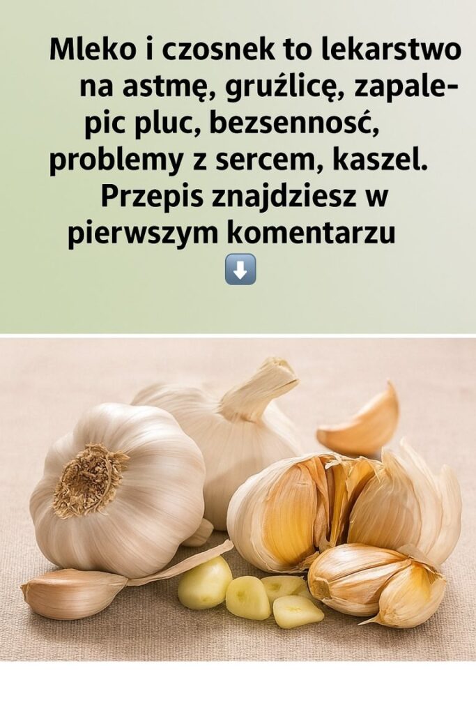 Mleko_i_czosnek_to_lekarstwo_na_astm___gru_lic___zapalenie_p_uc_i_bezsenno__ Mleko_i_czosnek_to_lekarstwo_na_astm___gru_lic___zapalenie_p_uc_i_bezsenno__