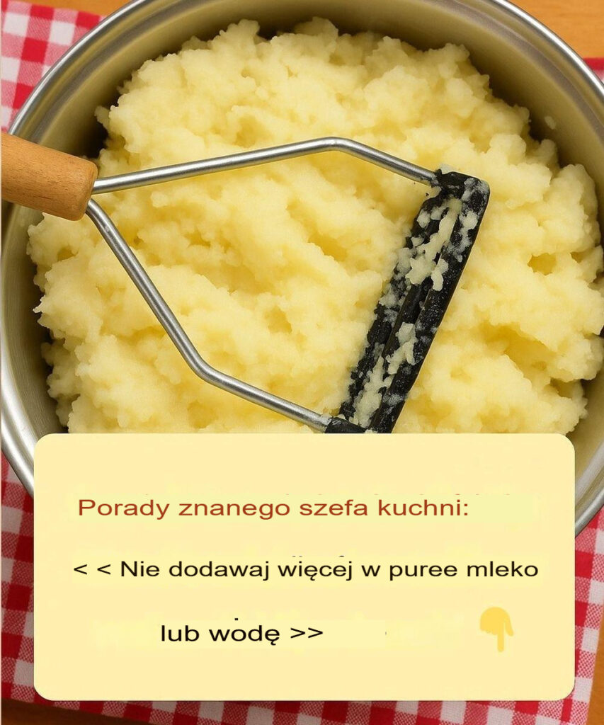 Najlepiej_strze_ony_sekret_kremowego__pysznego_puree_ziemniaczanego__to_NIE_mleko__ Najlepiej_strze_ony_sekret_kremowego__pysznego_puree_ziemniaczanego__to_NIE_mleko__