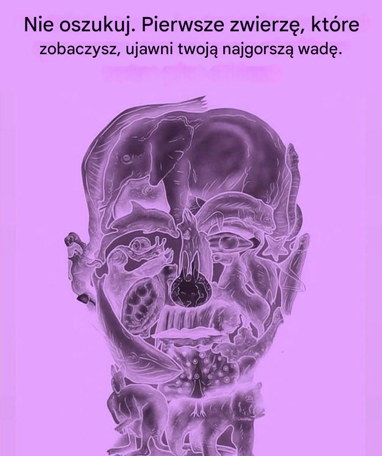 Pierwsze_zwierz___kt_re_zobaczysz__ujawni_twoj__najwi_ksz__wad__ Pierwsze_zwierz___kt_re_zobaczysz__ujawni_twoj__najwi_ksz__wad__