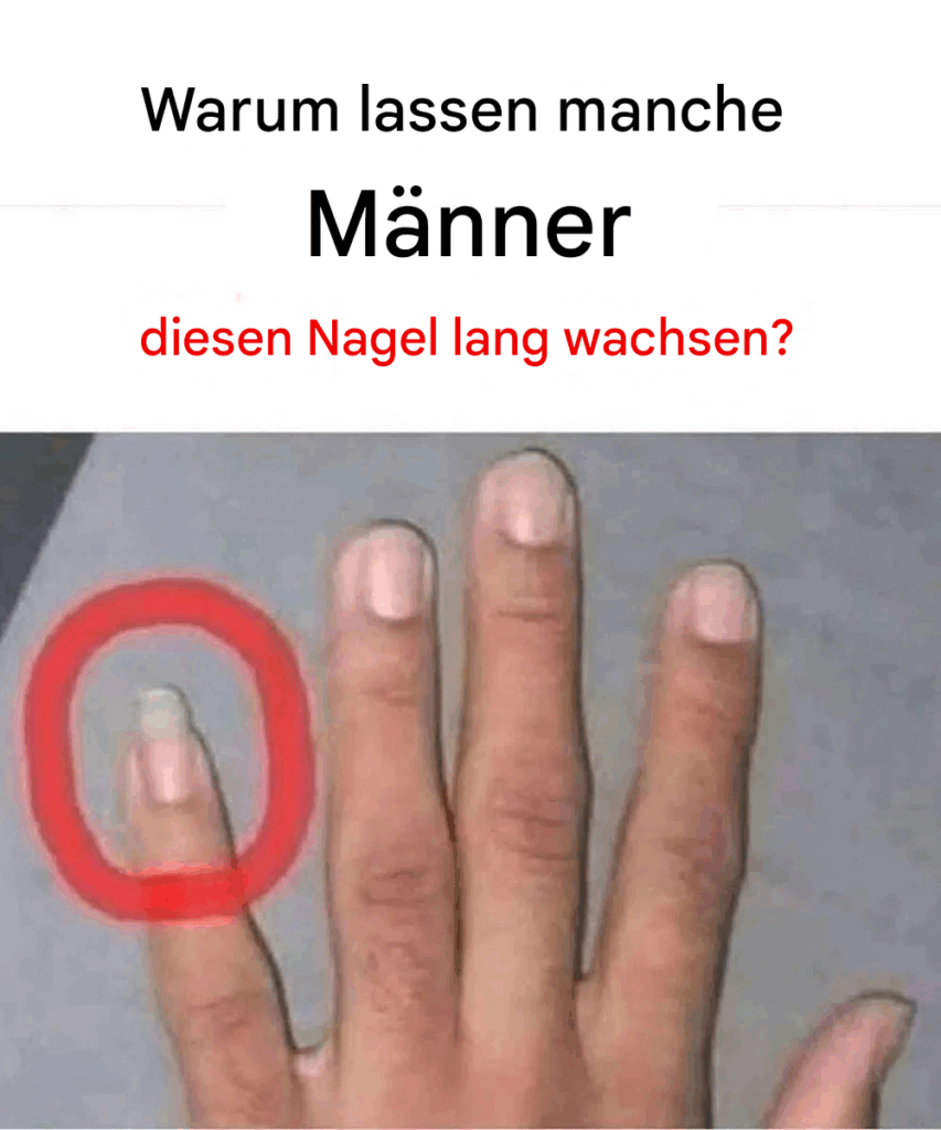 Warum_lassen_manche_M_nner_ihre_kleinen_Fingern_gel_lang_