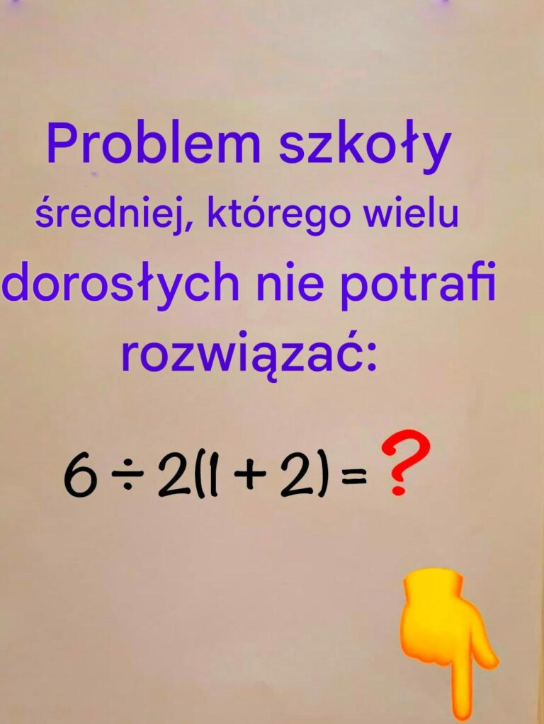 Zadanie_matematyczne_ze_szko_y__redniej__kt_rego_wielu_doros_ych_nie_potrafi_rozwi_za__