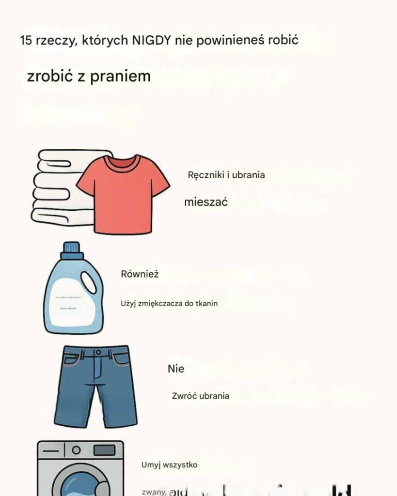 15_rzeczy__kt_rych_NIGDY_nie_powinna__robi__z_praniem-1 15_rzeczy__kt_rych_NIGDY_nie_powinna__robi__z_praniem-1