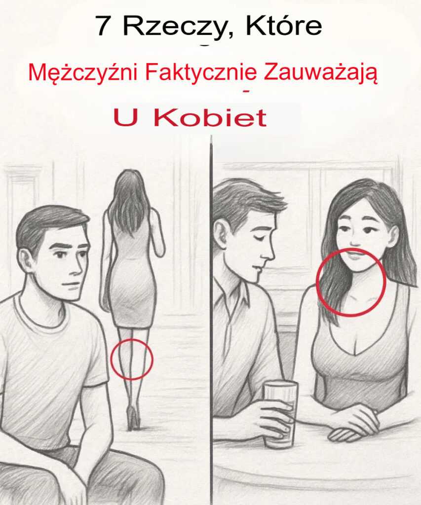 7_zaskakuj_cych_rzeczy__na_kt_re_m__czy_ni_zwracaj__uwag__u_kobiet 7_zaskakuj_cych_rzeczy__na_kt_re_m__czy_ni_zwracaj__uwag__u_kobiet