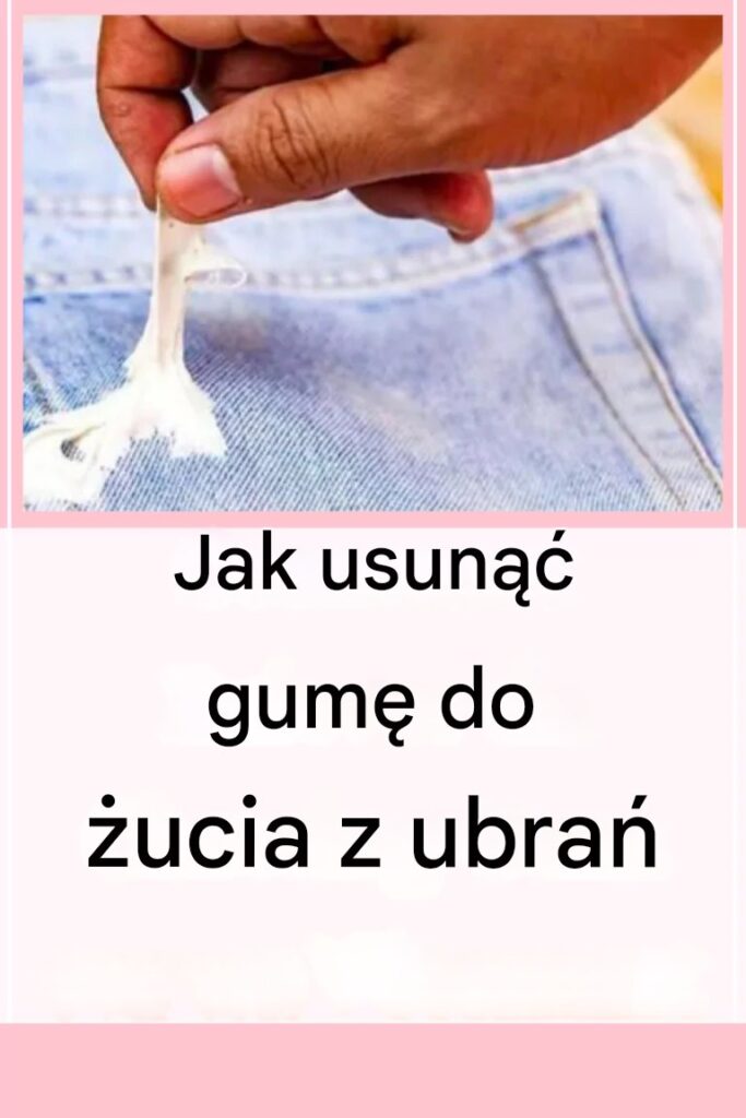 Jak_usun___gum__do__ucia_z_ubra_ Jak_usun___gum__do__ucia_z_ubra_