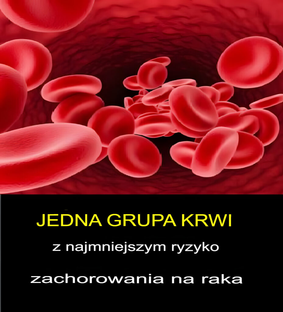Lekarze_ujawnili_grup__krwi_o_najni_szym_ryzyku_zachorowania_na_raka-1 Lekarze_ujawnili_grup__krwi_o_najni_szym_ryzyku_zachorowania_na_raka-1