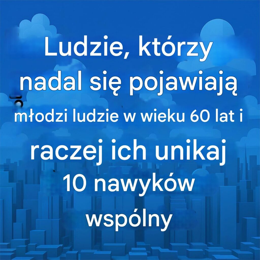 Osoby__kt_re_po_60__roku__ycia_nadal_wygl_daj__m_odo__unikaj__tych_10_powszechnych_nawyk_w Osoby__kt_re_po_60__roku__ycia_nadal_wygl_daj__m_odo__unikaj__tych_10_powszechnych_nawyk_w