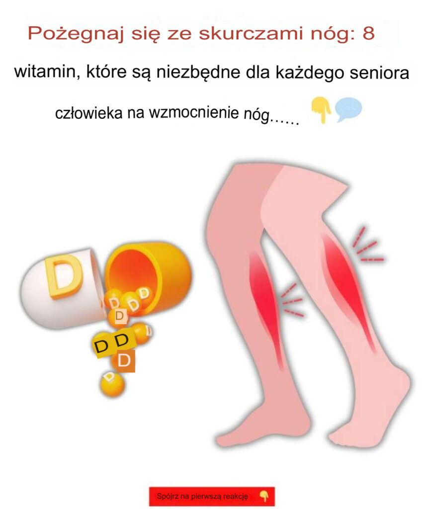 Po_egnaj_skurcze_n_g__8_witamin__kt_rych_potrzebuje_ka_dy_senior__by_mie__silniejsze_nogi_ Po_egnaj_skurcze_n_g__8_witamin__kt_rych_potrzebuje_ka_dy_senior__by_mie__silniejsze_nogi_