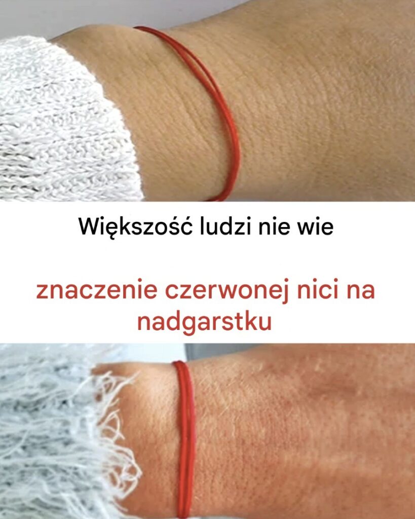 Wi_kszo___ludzi_nie_wie__co_oznacza_czerwona_ni__na_nadgarstku Wi_kszo___ludzi_nie_wie__co_oznacza_czerwona_ni__na_nadgarstku